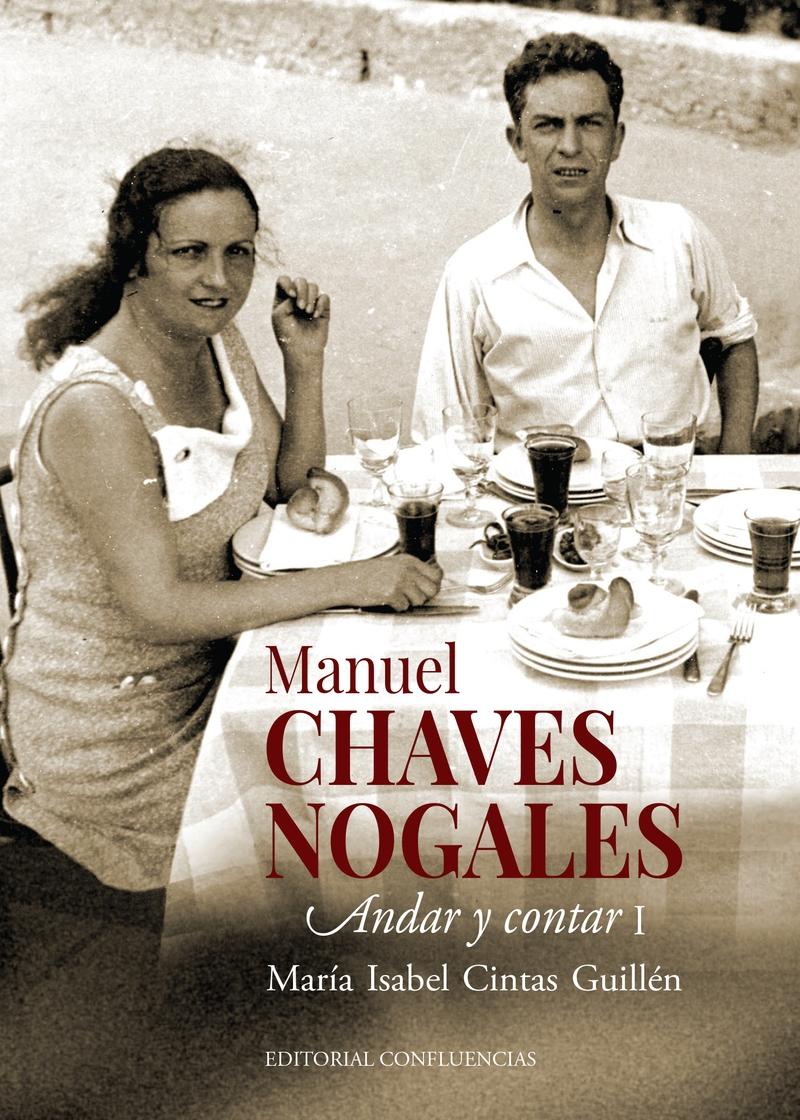 Manuel Chaves Nogales. Andar y contar - I