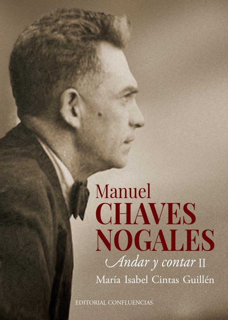 Manuel Chaves Nogales. Andar y contar - II