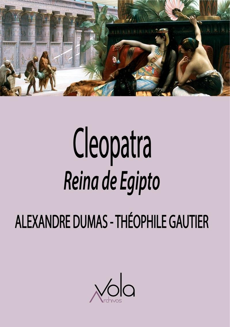 Cleopatra. Reina de Egipto. 