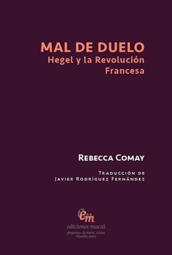 Mal de duelo "Hegel y la revolución francesa". 