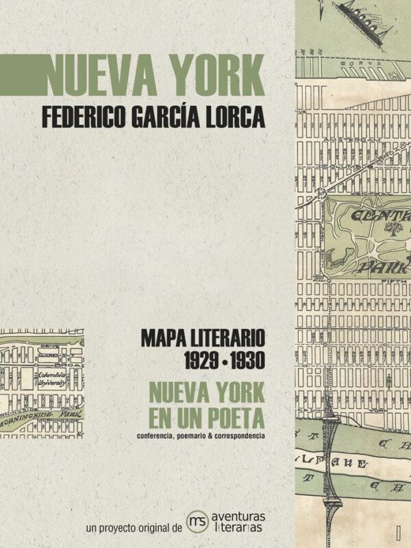 Nueva York. Federico García Lorca (Mapa literario, 1929-1930) "Nueva York en un poeta".