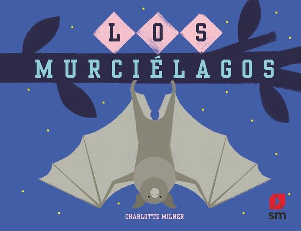 Los murciélagos. 