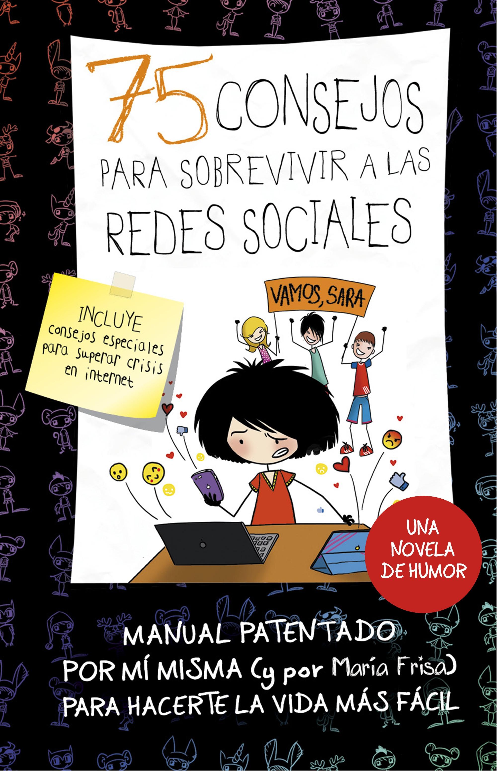 75 consejos para sobrevivir a las redes sociales "Una novela de humor". 