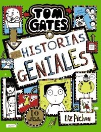 Tom Gates - 18: Historias geniales