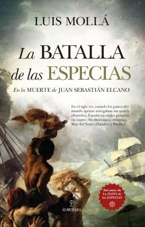 La batalla de las especias "En la muerte de Juan Sebastián Elcano"