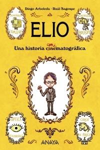 Elio "Una historia animatográfica". 