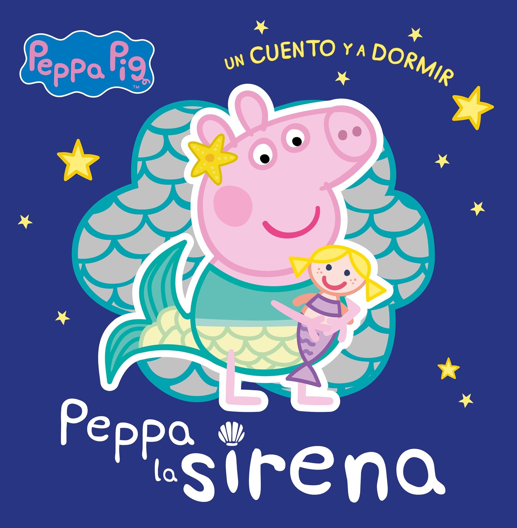 Peppa la sirena "(Peppa Pig. Un cuento y a dormir)"