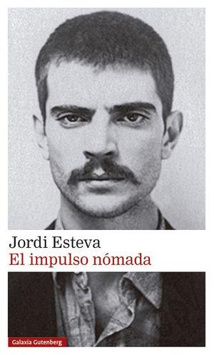 El impulso nómada. 