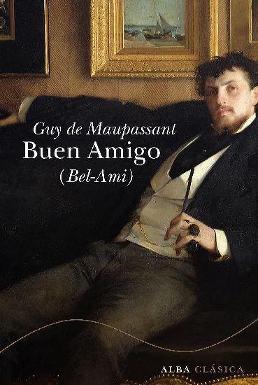 Buen amigo (Bel-Ami).