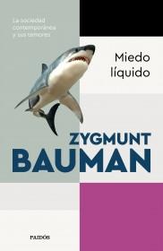 Miedo líquido "La sociedad contemporánea y sus temores"