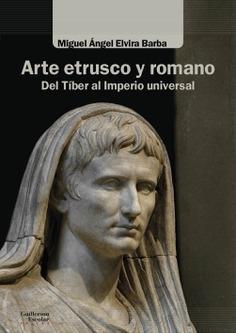 Arte etrusco y romano "Del Tíber al Imperio universal". 