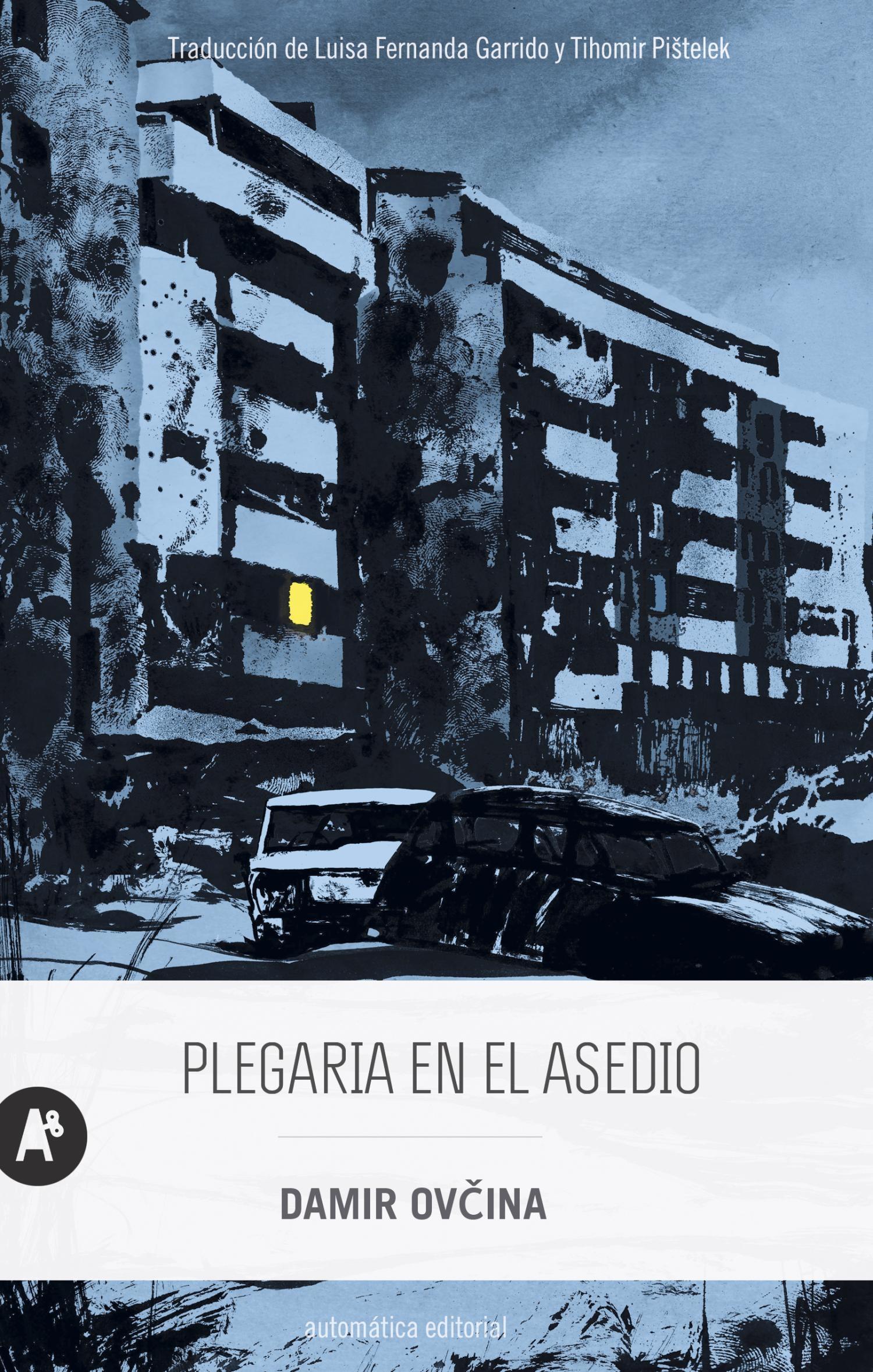 Plegaria en el asedio. 