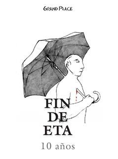 Fin de ETA. 10 años