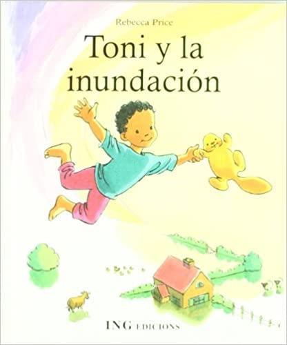 Toni y la inundación
