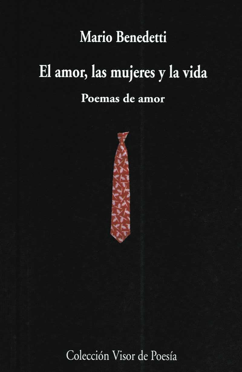 El amor, las mujeres y la vida "Poemas de amor".