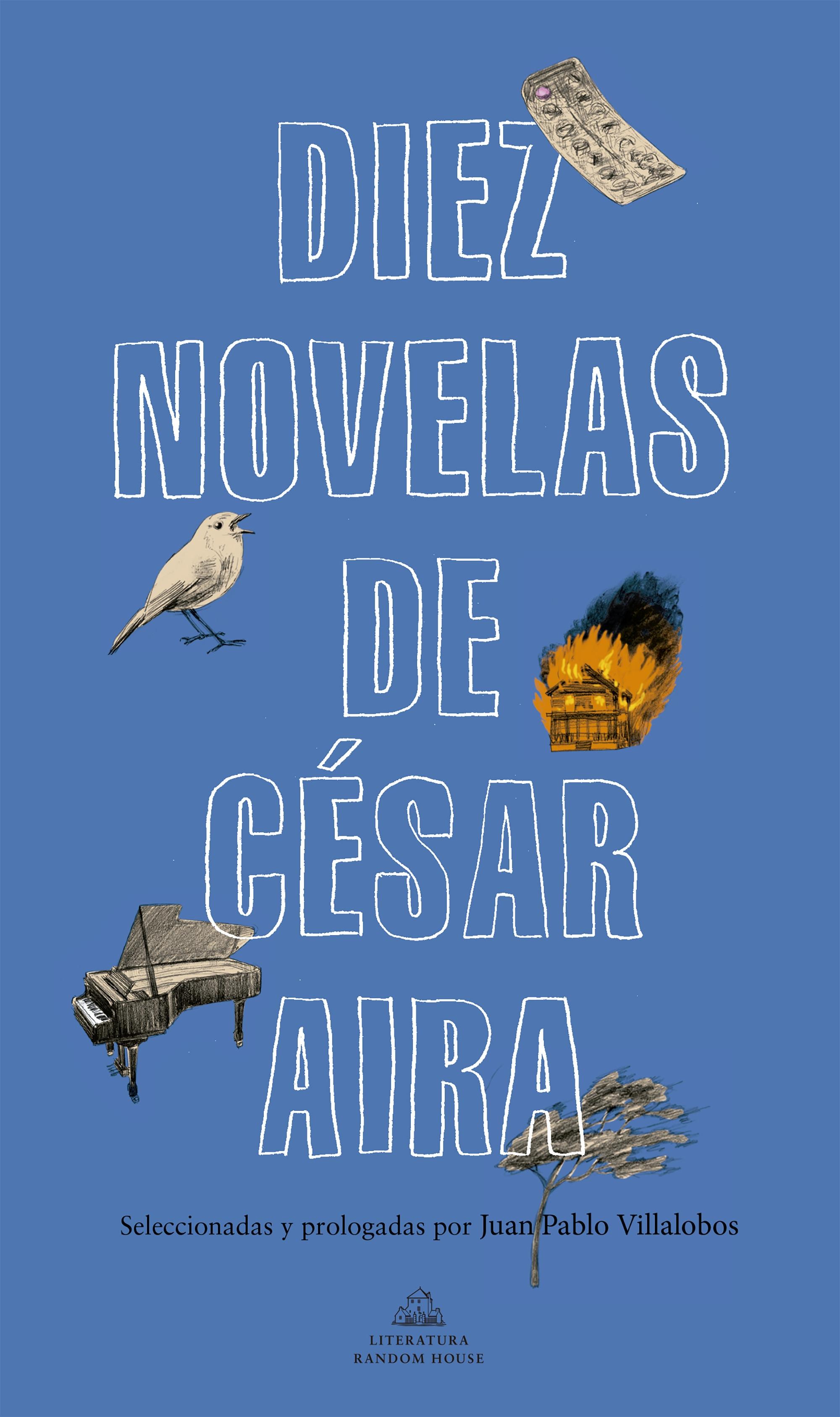 Diez novelas de César Aira