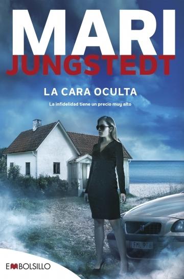 La cara oculta "(Saga Isla de Gotland - Comisario Anders Knutas - 13)"