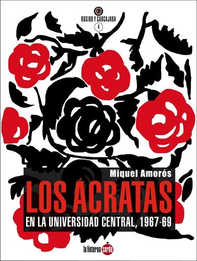 Los ácratas en la Universidad Central, 1967-1969