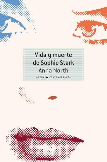 Vida y muerte de Sophie Stark. 