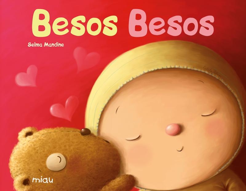 Besos besos. 