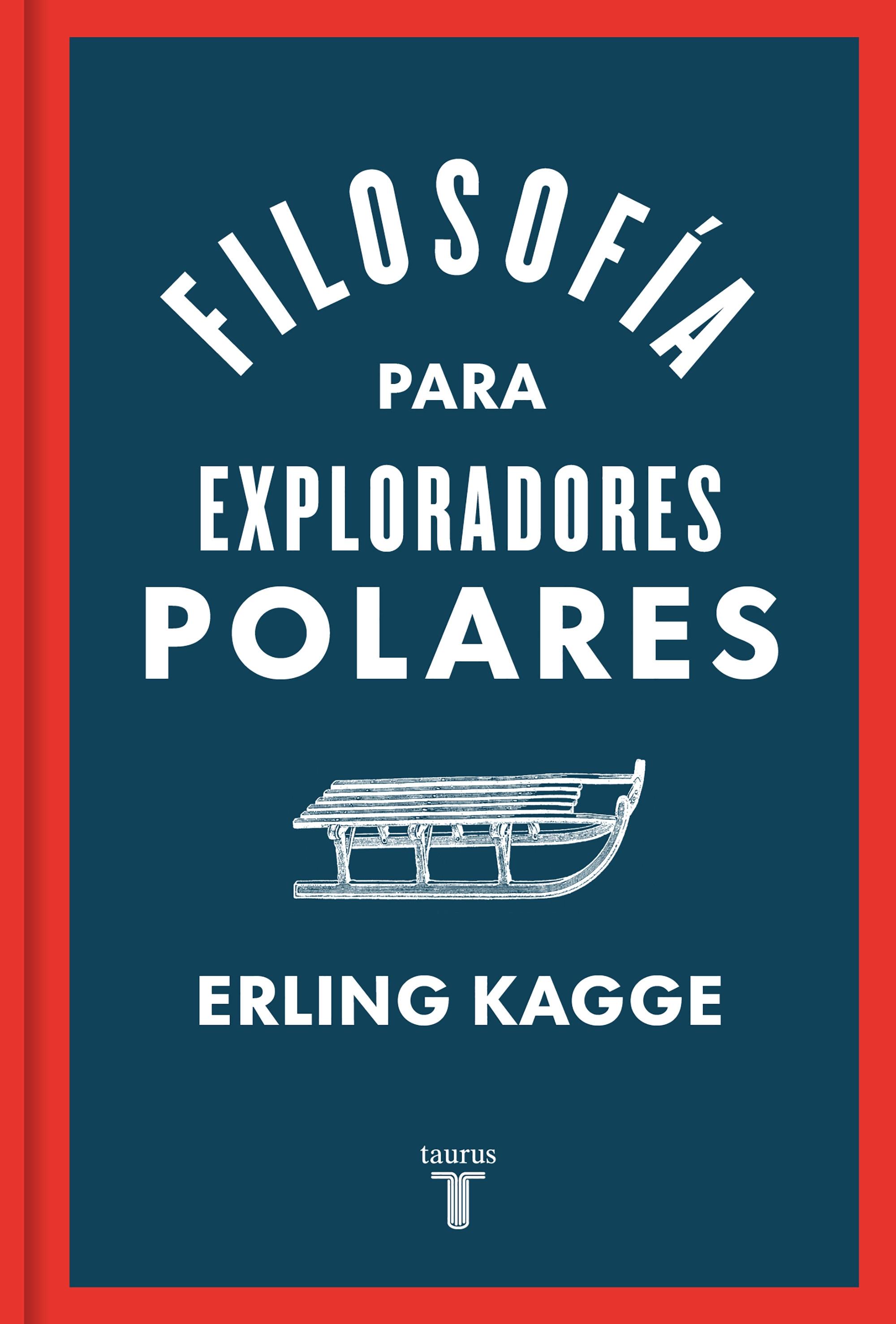 Filosofía para exploradores polares.