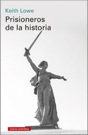 Prisioneros de la historia "Monumentos y Segunda Guerra Mundial". 