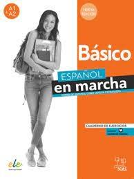 Español en marcha. Básico . Cuaderno de ejercicios 
