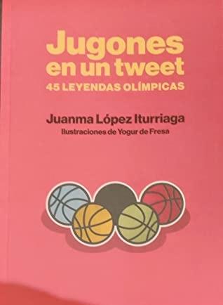 Jugones en un tweet "45 leyendas olímpicas". 