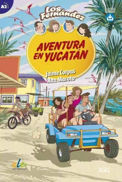 Aventura en Yucatán "(Los Fernández)". 