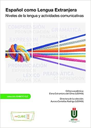 Español como lengua extranjera "Niveles de la lengua y actividades comunicativas"