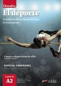 Descubre el deporte "Un  recorrido por diferentes deportes de la mano de sus protagonistas"