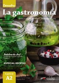 Descubre la gastronomía "Un recorrido por los sabores del mundo hispano"