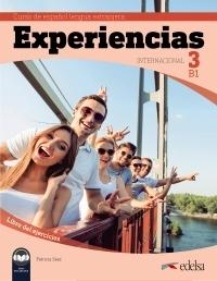 Experiencias Internacional 3 (B1). Libro de ejercicios "Curso de español lengua extranjera"