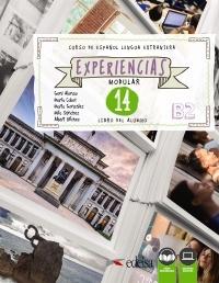 Experiencias 14 (B2). Libro del alumno "Curso de español lengua extranjera"