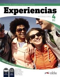 Experiencias Internacional 4 (B2). Libro del alumno "Curso de español lengua extranjera"