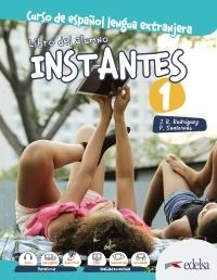 Instantes 1. Libro del alumno "Curso de español lengua extranjera"