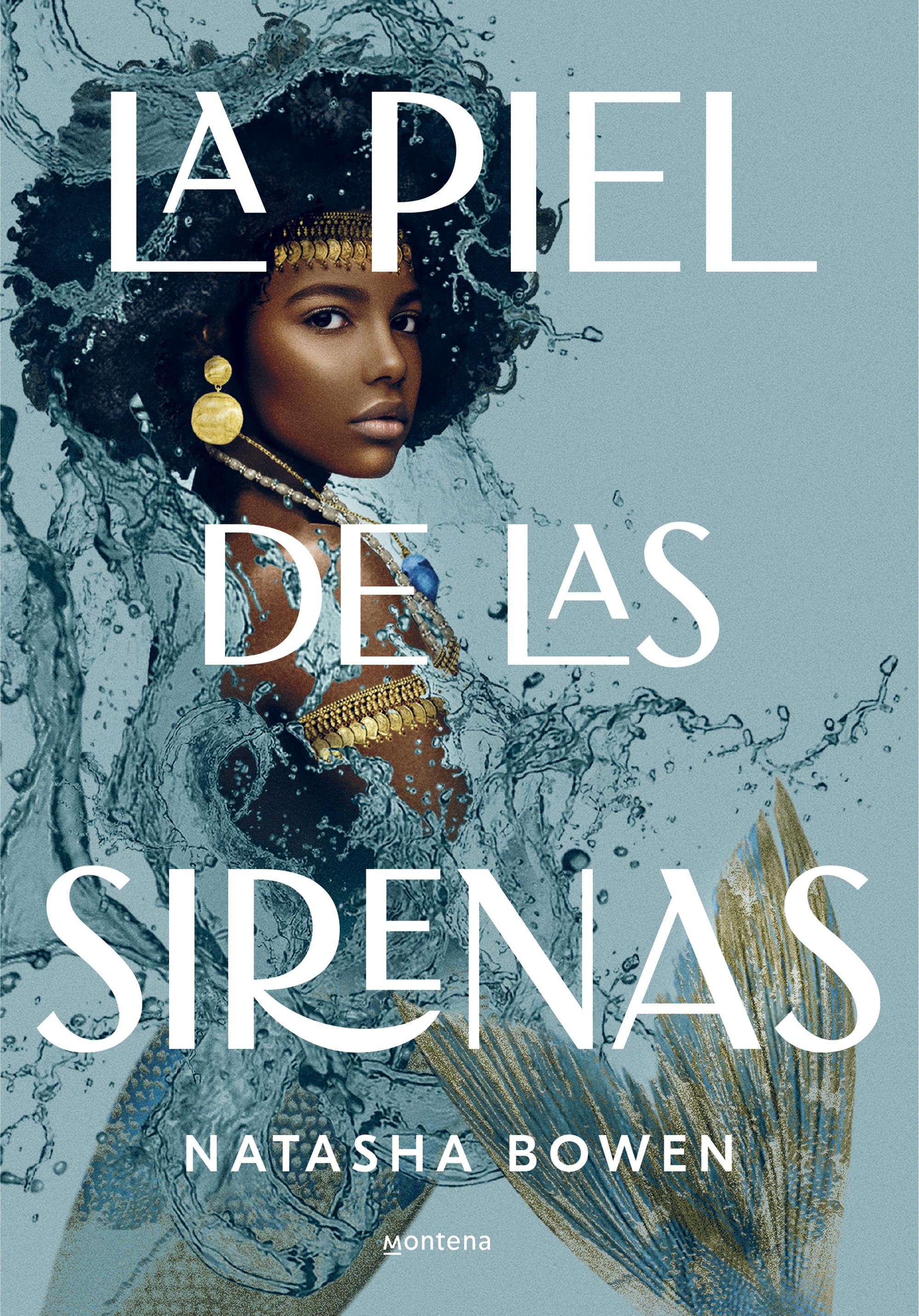La piel de las sirenas.