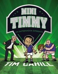 Mini Timmy - 10. Un entrenador diferente