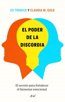 El poder de la discordia "El secreto para fortalecer el bienestar emocional".