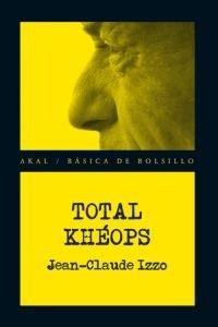 Total Khéops "(Trilogía Fabio Montale - 1)". 