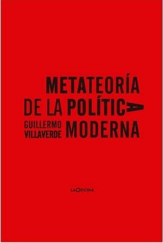 Metateoría de la política moderna