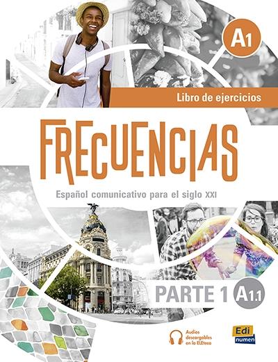 Frecuencias A1.1. Libro de ejercicios (Parte 1) "(Libro + extensión digital)"