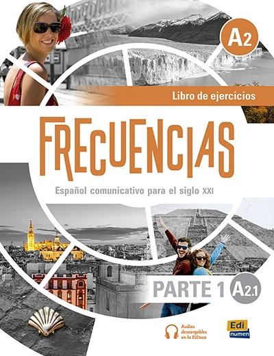 Frecuencias A2.1. Libro de ejercicios (Parte 1) "(Libro + Extensión digital)"