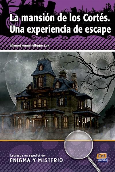 La mansión de los Cortés. Una experiencia de escape "(Libro + CD + Extensión digital)"