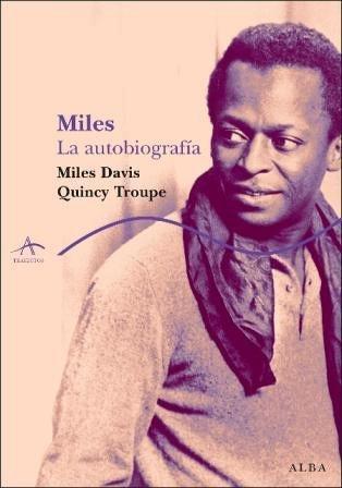 Miles. La autobiografía. 