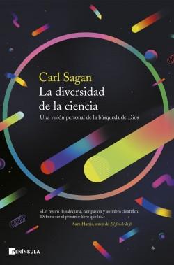 La diversidad de la ciencia "Una visión personal de la búsqueda de Dios". 