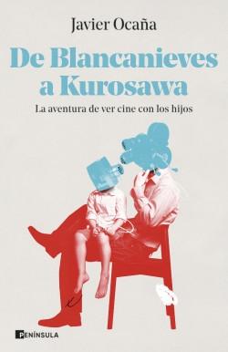 De Blancanieves a Kurosawa "La aventura de ver cine con los hijos". 
