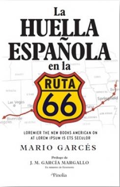 La huella española en la Ruta 66. 