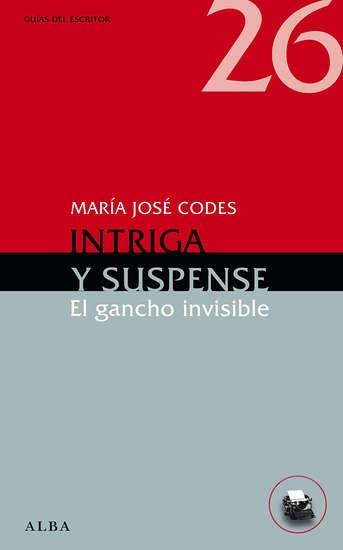 Intriga y suspense "El gancho invisible"