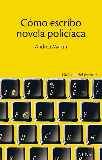 Cómo escribo novela policíaca. 